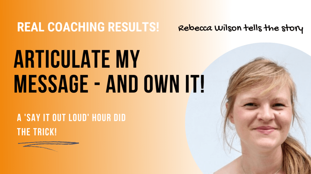 Articulate your message one to one coaching for business owners